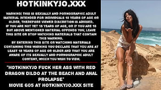 Hotkinkyjo fuck her rear-end with red dragon dildo at the beach and anal prolapse