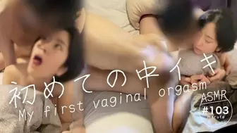 [Congratulations! first vaginal orgasm]"I love your penis so much it feels good♡"Thai lovers sex